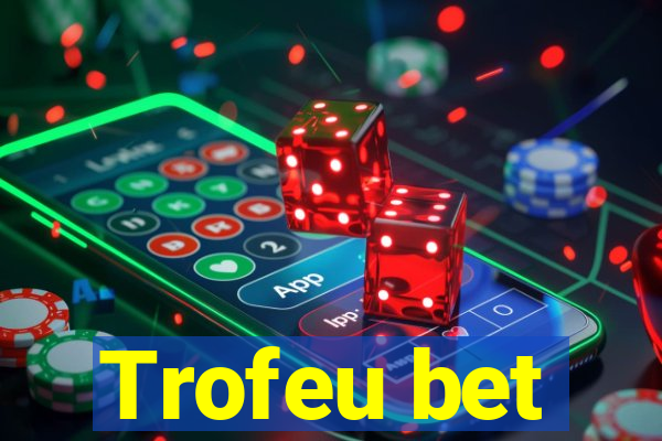 Trofeu bet